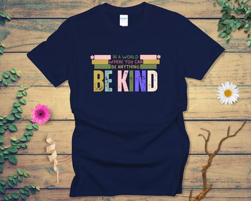 Be Anything Be Kind Tee